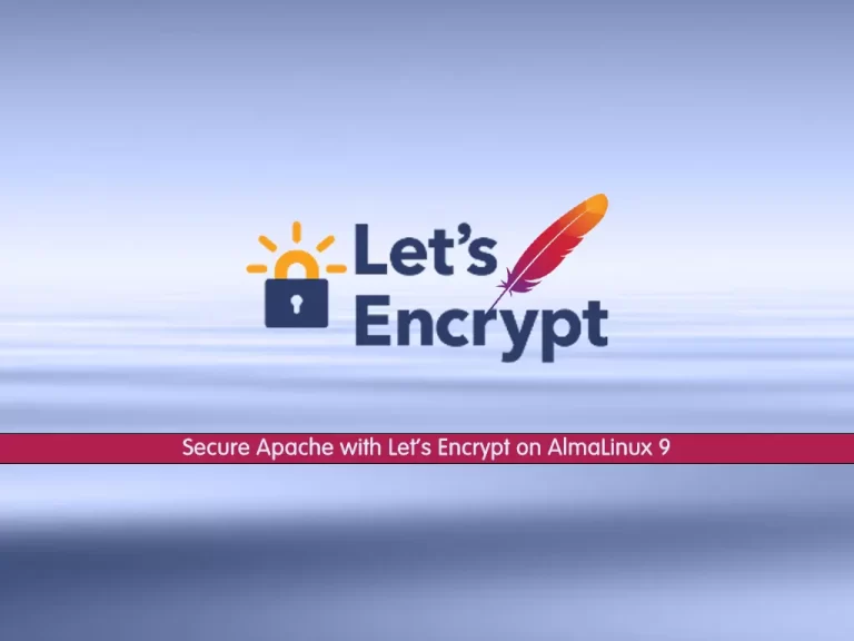 Secure Apache with Let’s Encrypt on AlmaLinux 9