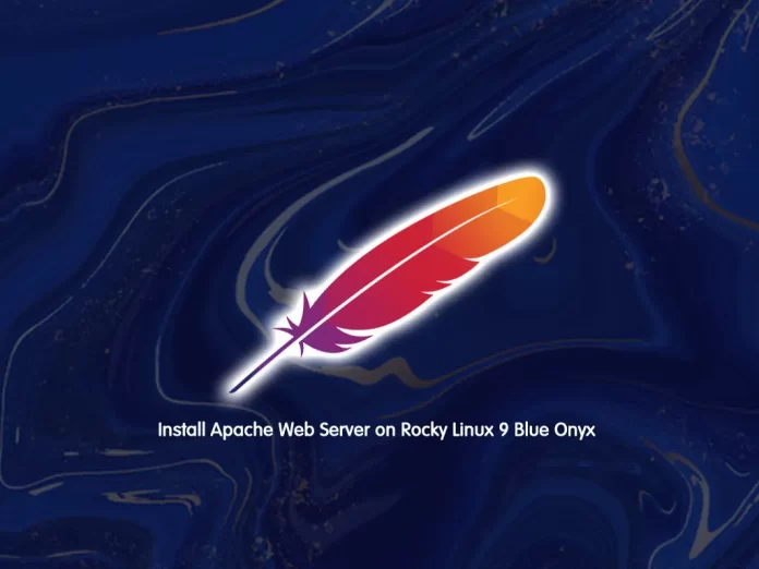 Install Apache on Rocky Linux 9