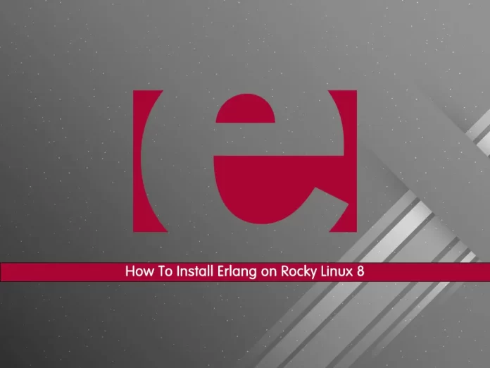 Install Erlang on Rocky Linux 8