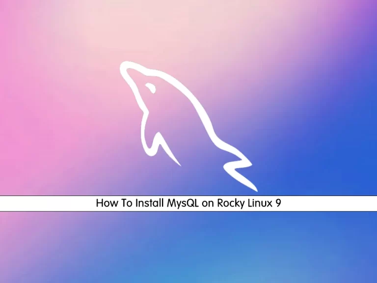 Install MysQL on Rocky Linux 9