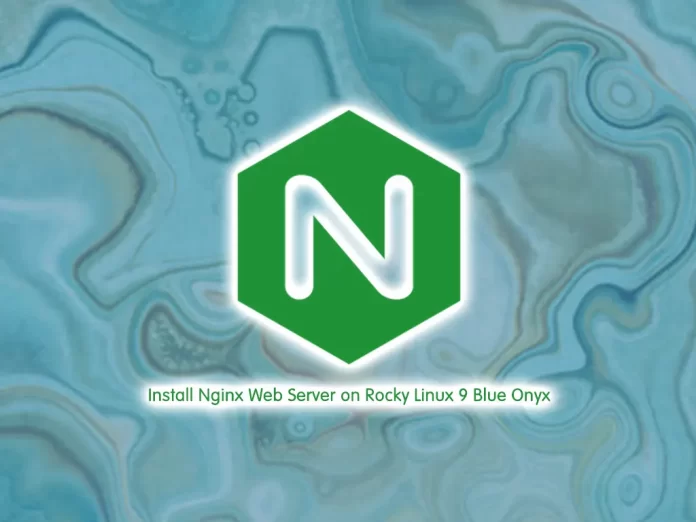 Install Nginx on Rocky Linux 9