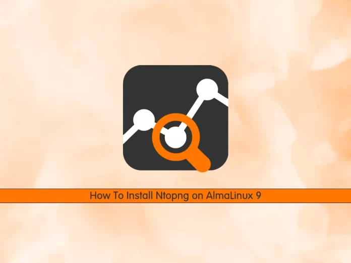 How To Install Ntopng on AlmaLinux 9