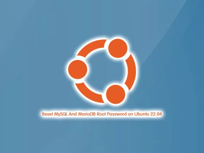 Reset MySQL and MariaDB Root Password on Ubuntu 22.04