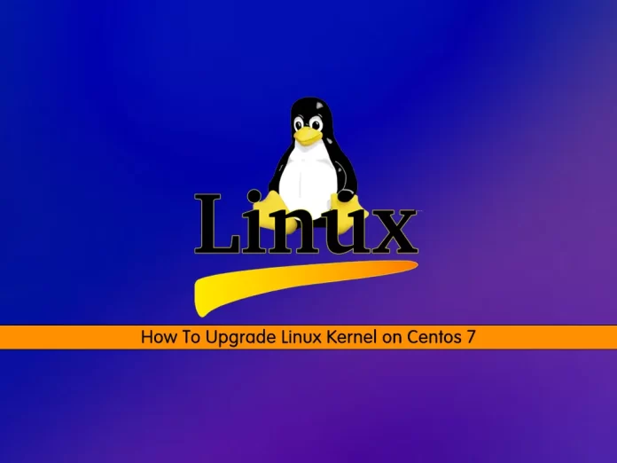Upgrade Linux Kernel on Centos 7