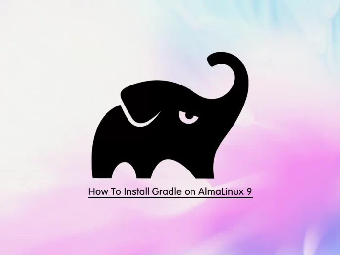 Install Gradle on AlmaLinux 9