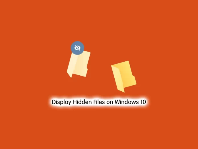 Display Hidden Files on Windows 10