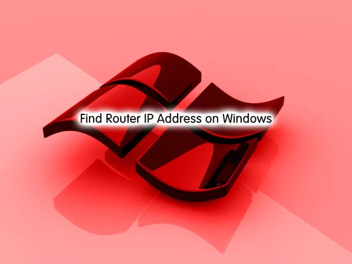 Find Router IP Address on Windows