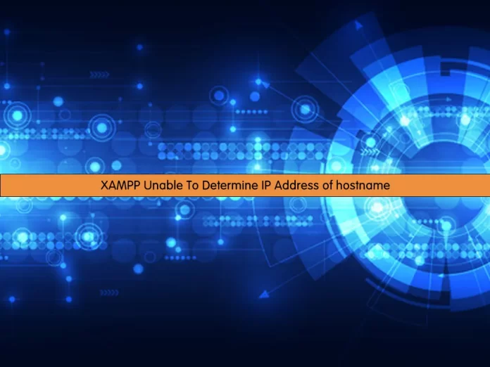 ProFTPD XAMPP Error Unable To Determine IP Address of hostname