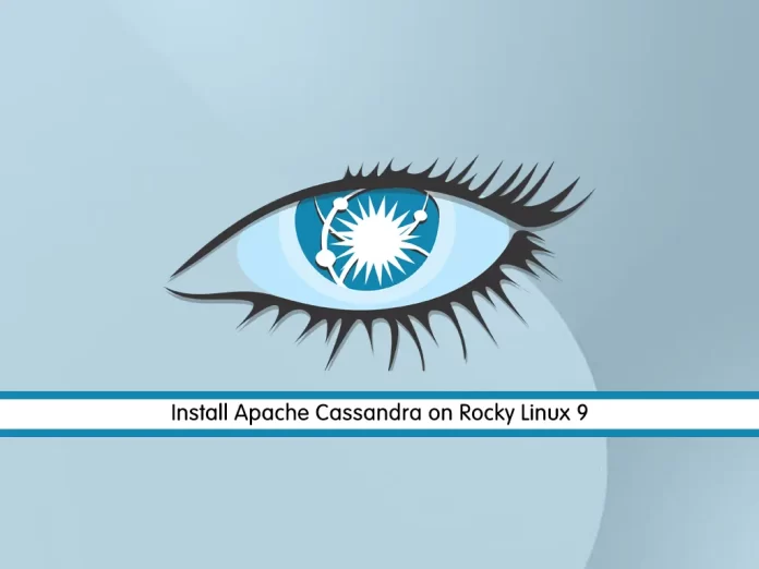 Install and Configure Apache Cassandra on Rocky Linux 9