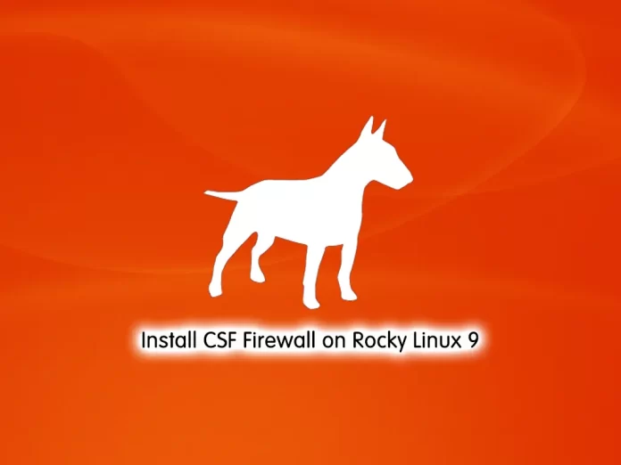 Install CSF Firewall on Rocky Linux 9