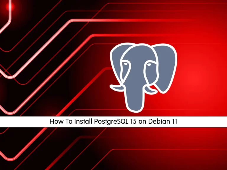 Install and Configure PostgreSQL 15 on Debian 11