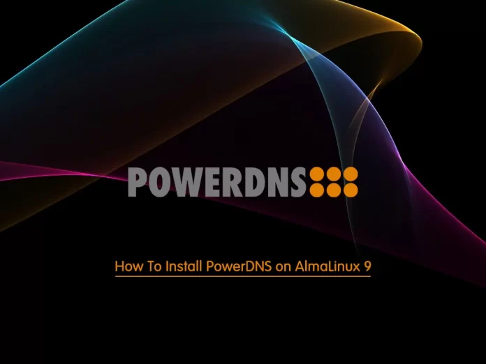 Install and Configure PowerDNS and PowerAdmin on AlmaLinux 9