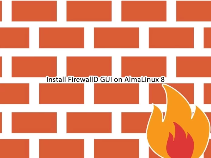 install or enable FirewallD GUI (firewall-config) on AlmaLinux 8