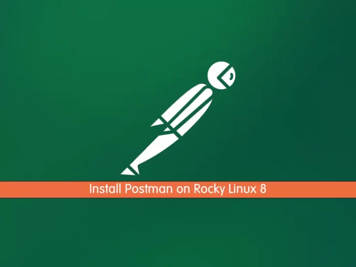 Install the Postman API Platform on Rocky Linux 8