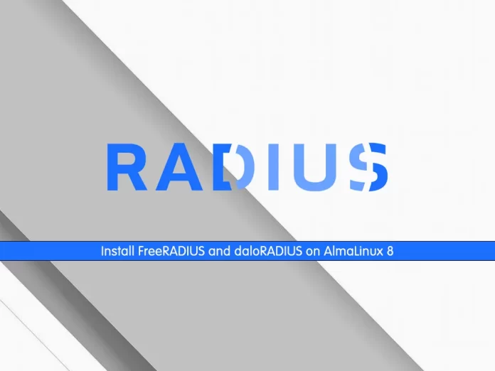 Install FreeRADIUS and daloRADIUS on AlmaLinux 8