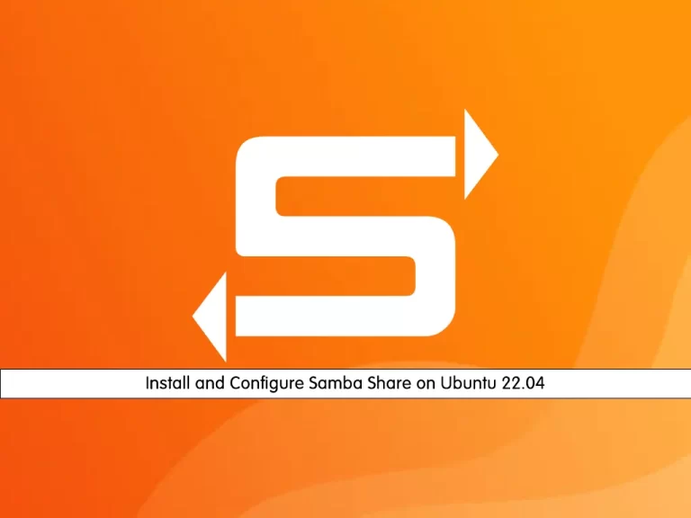 Install and Configure Samba Share on Ubuntu 22.04