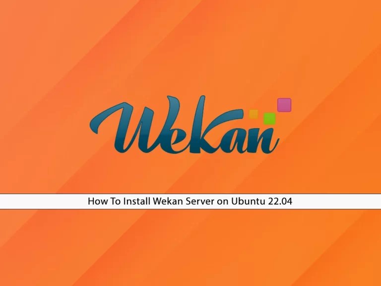 Install and Configure Wekan Server on Ubuntu 22.04