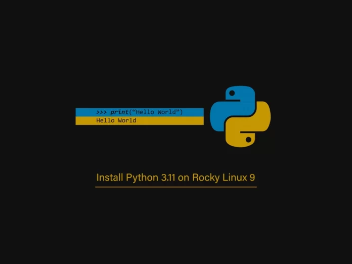 Install Python 3.11 on Rocky Linux 9