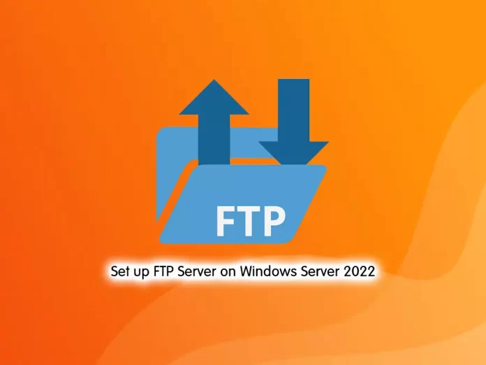 Set up FTP Server on Windows Server 2022