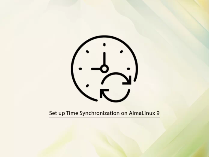 Set up Time Synchronization on AlmaLinux 9