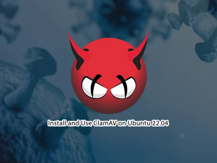 Install and Use ClamAV on Ubuntu 22.04