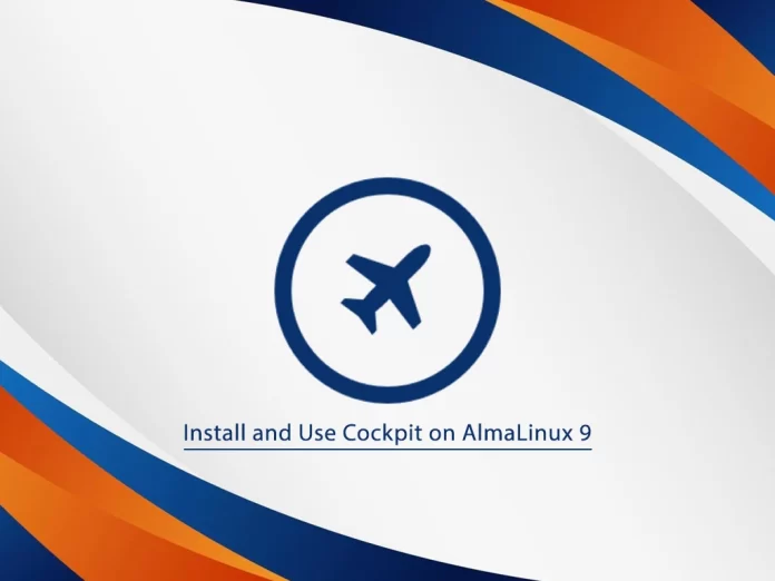Install and Use Cockpit on AlmaLinux 9