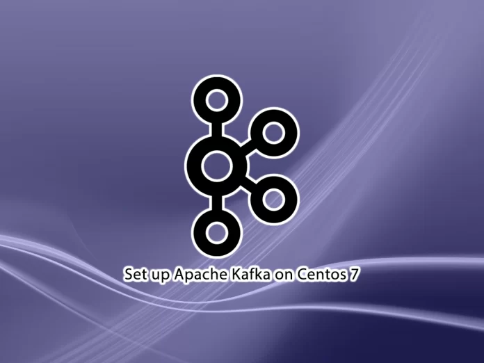 How To Set up Apache Kafka on Centos 7