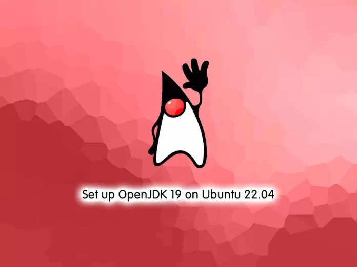 Set up OpenJDK 19 on Ubuntu 22.04