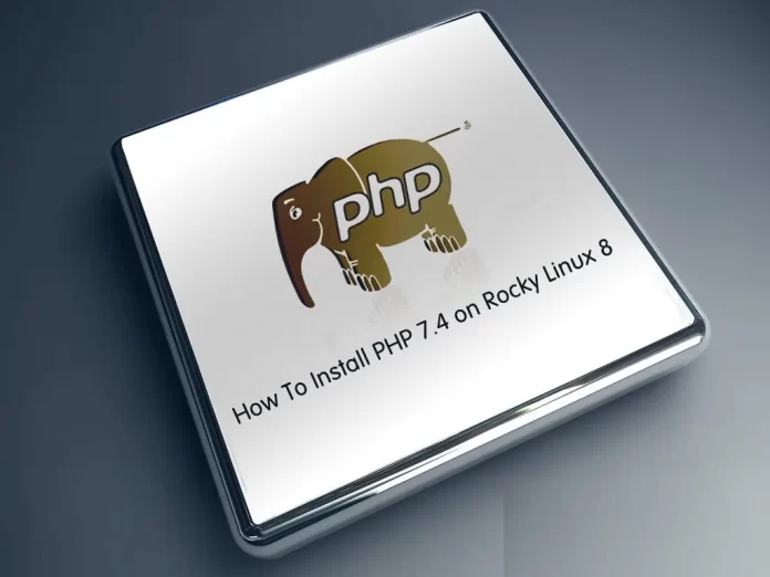 Install PHP 7.4 on Rocky Linux 8