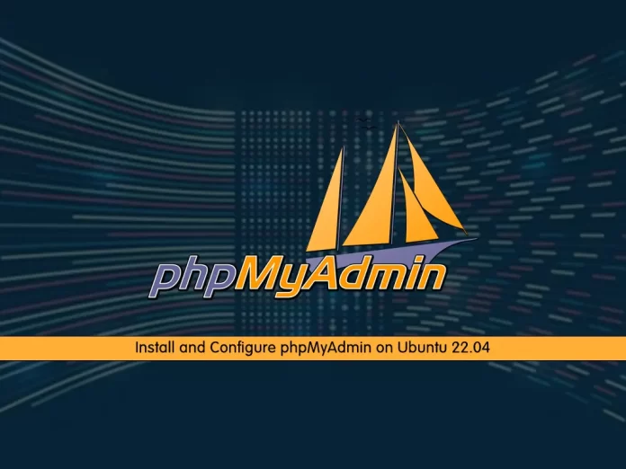 Install and Configure phpMyAdmin on Ubuntu 22.04