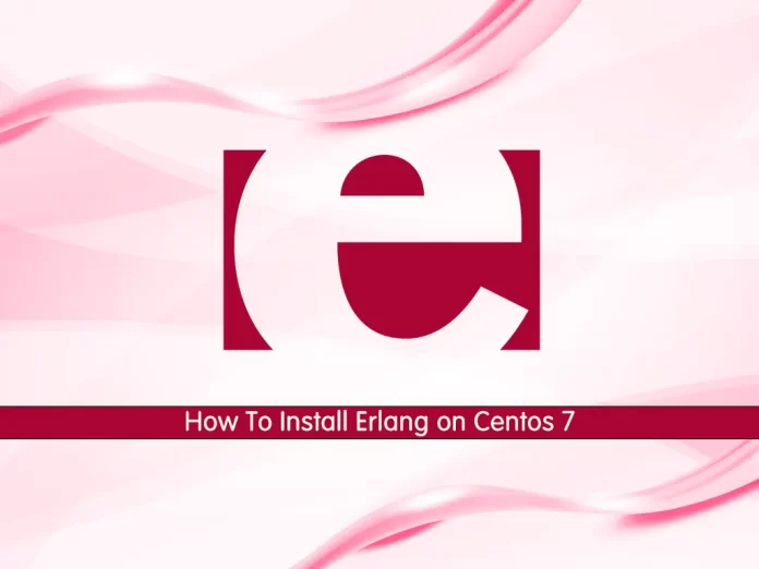 Install Erlang Programming Language on Centos 7