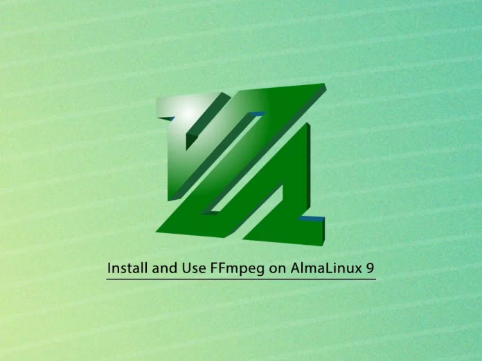 Install and Use FFmpeg on AlmaLinux 9