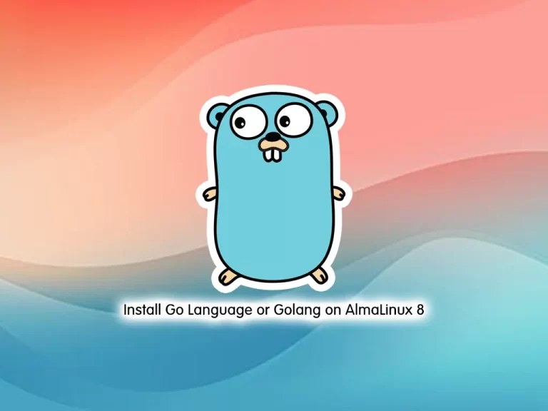 Install Go Language on AlmaLinux 8