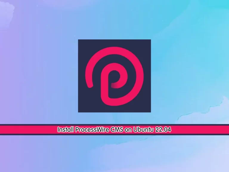 Install ProcessWire CMS on Ubuntu 22.04