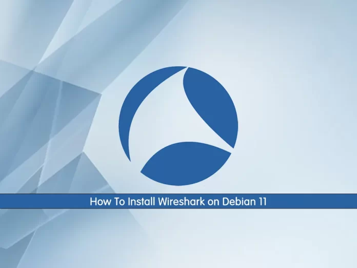 Install Wireshark on Debian 11