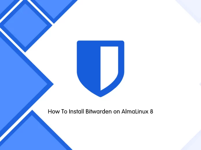 Install Bitwarden on AlmaLinux 8