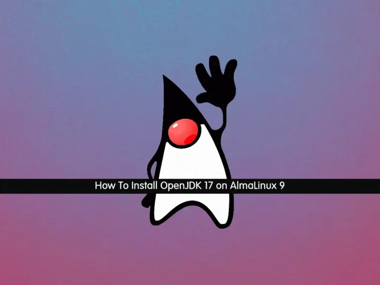 Install OpenJDK 17 on AlmaLinux 9