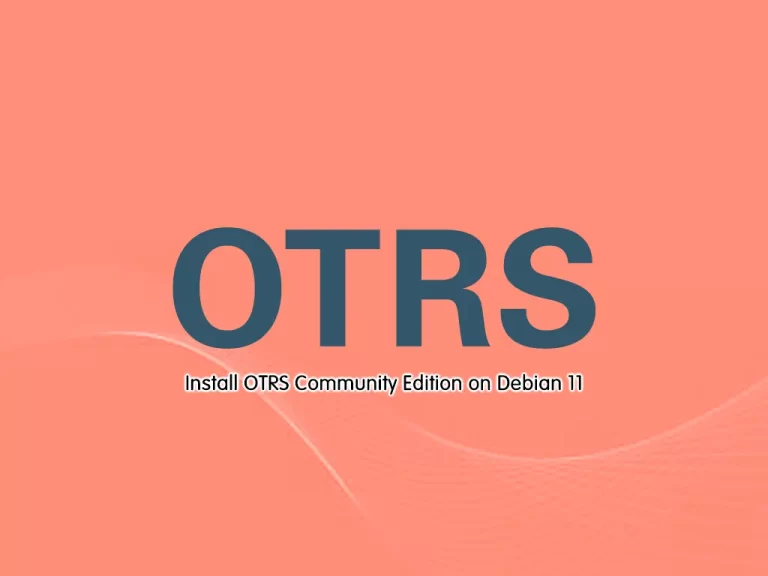 Install OTRS Community Edition on Debian 11