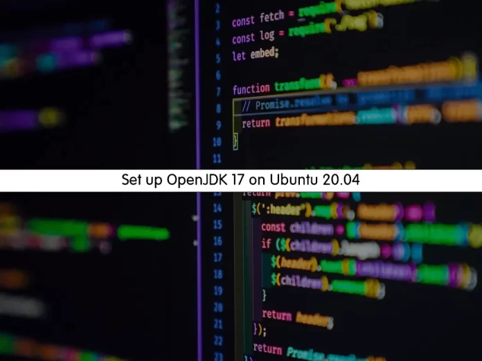 Set up OpenJDK 17 on Ubuntu 20.04 - orcacore.com