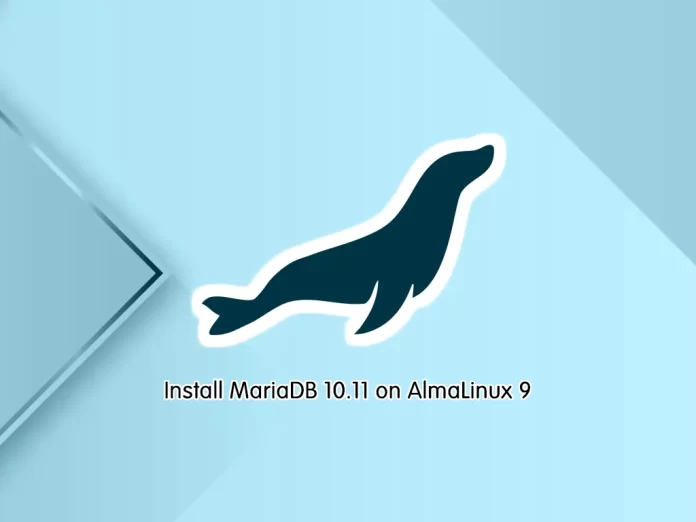 Install MariaDB 10.11 on AlmaLinux 9 - orcacore.com