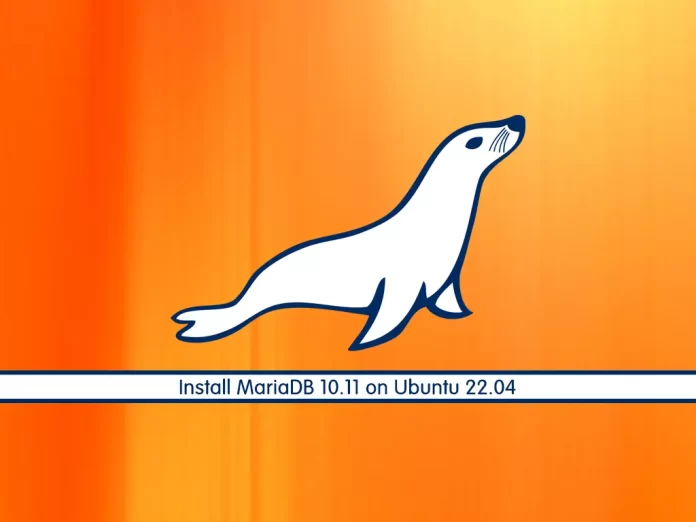 Install MariaDB 10.11 on Ubuntu 22.04 - orcacore.com
