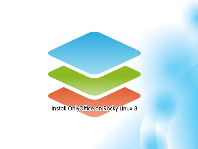 Install OnlyOffice on Rocky Linux 8 - orcacore.com