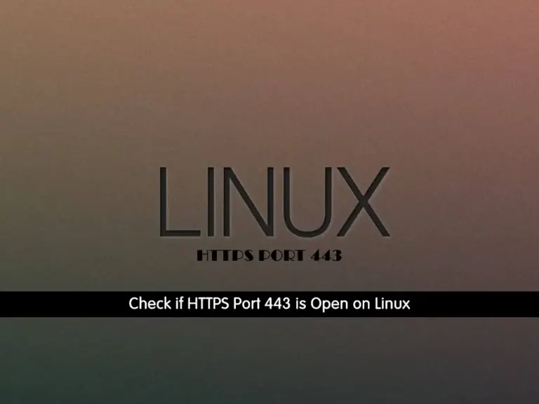 Check if HTTPS Port 443 is Open on Linux - orcacore.com