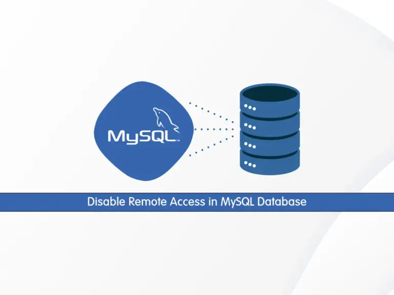 How To Disable Remote Access in MySQL Database - orcacore.com