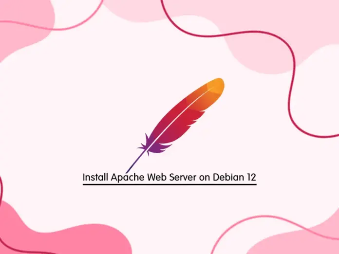 How To Install Apache Web Server on Debian 12 - orcacore.com