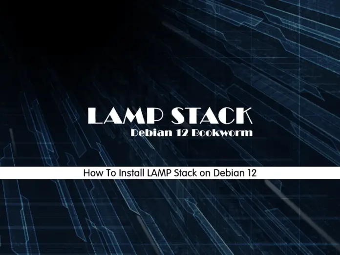 Install LAMP Stack on Debian 12 Bookworm - orcacore.com