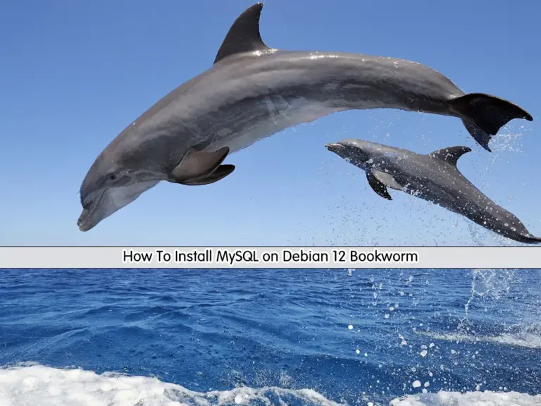 How To Install MySQL on Debian 12 Bookworm - orcacore.com