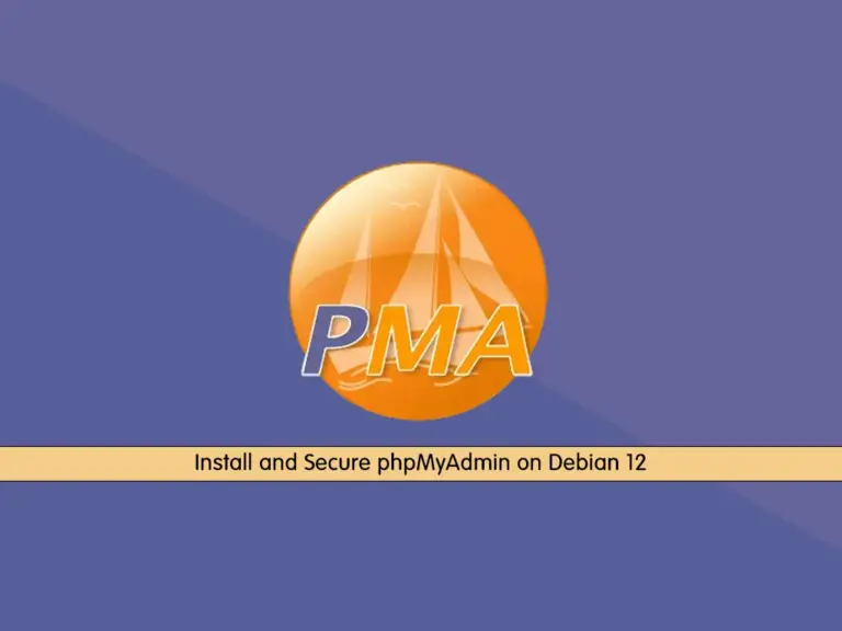 Install and Secure phpMyAdmin on Debian 12 - orcacore.com