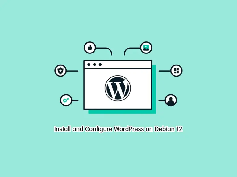 Install and Configure WordPress on Debian 12 - orcacore.com