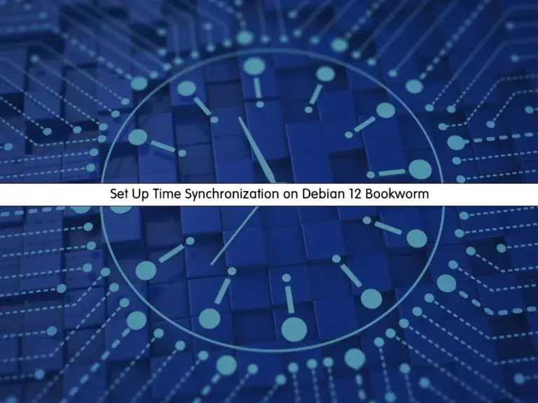 Set Up Time Synchronization on Debian 12 Bookworm - orcacore.com